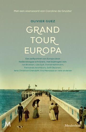 Grand Tour Europa | 9789029097536 | Olivier Guez, Zo goed als nieuw, Olivier Guez
