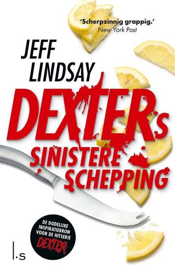 9789021039367 Dexter 4 - Dexters Sinistere Schepping, Verzenden, Nieuw, Jeff Lindsay