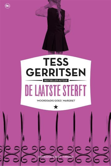 De laatste sterft / Rizzoli & Isles / 10 9789044347227, Boeken, Verzenden, Gelezen, Tess Gerritsen