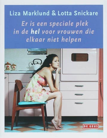 Er is een speciale plek in de hel voor vrouwen die elkaar, Verzenden, Zo goed als nieuw, L. Snickare