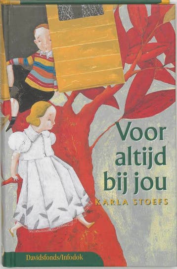 Voor altijd bij jou / Davidsfonds/Infodok-jeugd - K. Stoefs, Verzenden, Zo goed als nieuw, K. Stoefs
