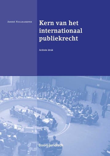 Kern van het internationaal publiekrecht 9789462905689, Boeken, Studieboeken en Cursussen, Zo goed als nieuw
