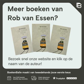 De goede zoon - Rob van Essen 9789025453411, Verzenden, Gelezen, Rob van Essen