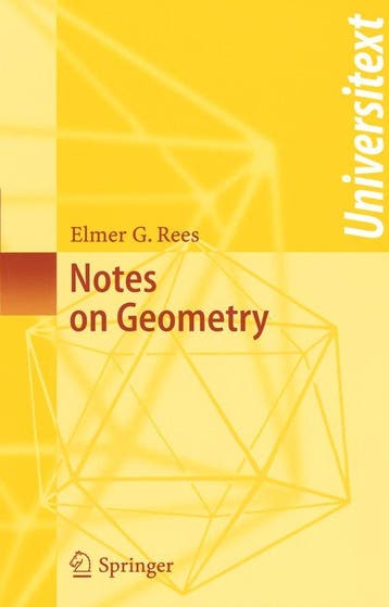 Notes on Geometry - Elmer G. Rees 9783540120537, Verzenden, Zo goed als nieuw, Elmer G. Rees
