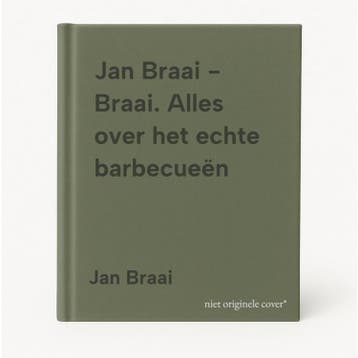 Jan Braai - Braai. Alles over het echte barbecueën - Jan, Verzenden, Gelezen, Jan Braai
