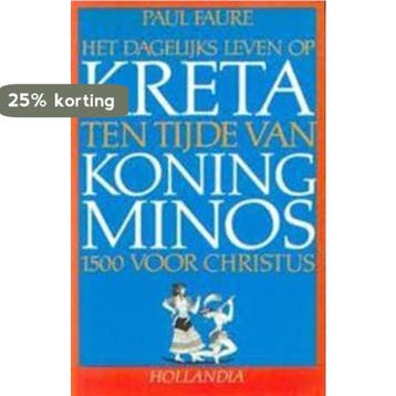 Het dagelijks leven op Kreta ten tijde van koning Minos,, Verzenden, Gelezen, Faure
