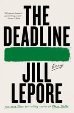 9781324095613 The Deadline Jill Lepore, Boeken, Verzenden, Nieuw, Jill Lepore