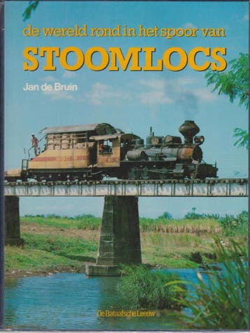 Wereld rond in het spoor van stoomlocs - Bruin 9789067070621, Verzenden, Gelezen, Bruin