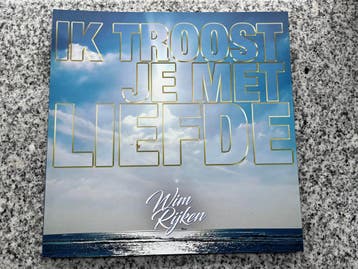 Ik troost je met liefde (Wim Rijken), Gelezen, Verzenden, Wim Rijken, Eén auteur