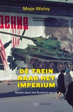 De trein naar het imperium 9789022340431 Maja Wolny, Verzenden, Gelezen, Maja Wolny