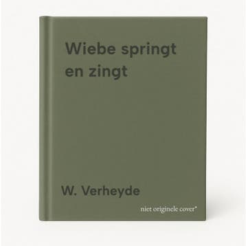 Wiebe springt en zingt - W. Verheyde 9789054612452, Verzenden, Gelezen, W. Verheyde