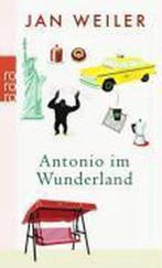 Antonio im Wunderland 9783499242632 Jan Weiler, Verzenden, Gelezen, Jan Weiler