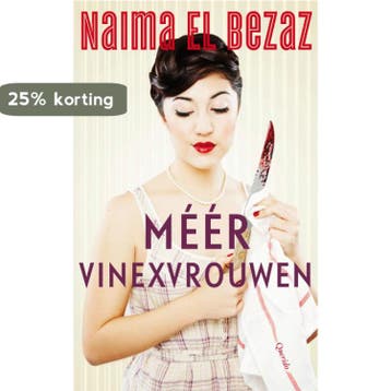 Méér vinexvrouwen - Naima El Bezaz 9789021442372, Verzenden, Zo goed als nieuw, Naima El Bezaz