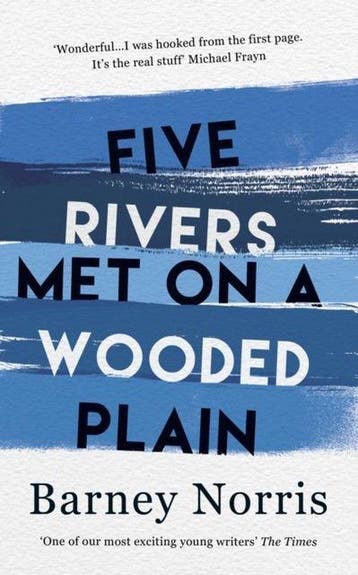 Five Rivers Met on a Wooded Plain - Barney Norris, Verzenden, Gelezen, Barney Norris