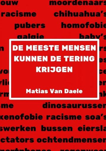 9789465019734 De Meeste Mensen Kunnen De Tering Krijgen, Boeken, Verzenden, Nieuw, Matias Van Daele
