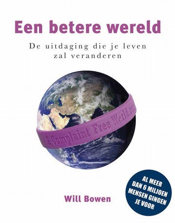 EEN BETERE WERELD - Will Bowen 9789022550861, Boeken, Verzenden, Gelezen, Will Bowen