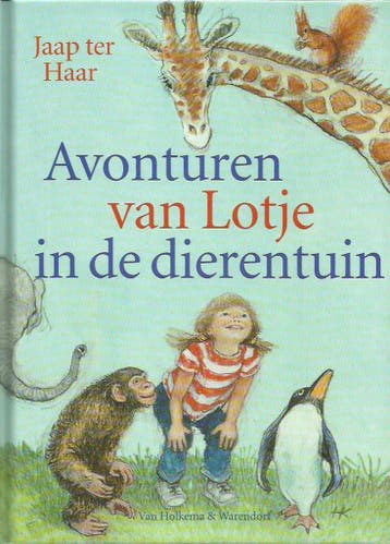 Avonturen van Lotje in de dierentuin - Jaap Ter Haar, Boeken, Verzenden, Gelezen, Jaap Ter Haar