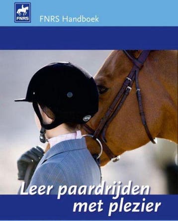 Leer paardrijden met plezier (FNRS handboek) 9789070940638, Verzenden, Gelezen, Tessa van Daalen