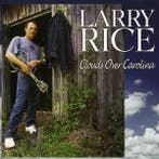 Larry Rice - Clouds Over Carolina, Ophalen of Verzenden, Gebruikt