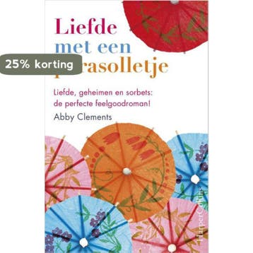 Liefde met een parasolletje - Abby Clements 9789402725407, Verzenden, Gelezen, Abby Clements