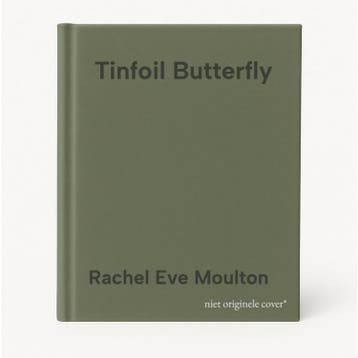 Tinfoil Butterfly - Rachel Eve Moulton 9780374538309, Verzenden, Gelezen, Rachel Eve Moulton