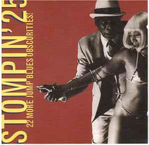 cd - Various - Stompin 25 - 22 More Jump Blues Obscurities!, Verzenden, Zo goed als nieuw