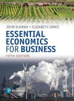 Essential Economics for Business (formerly Economics and the, Verzenden, Gelezen, Sloman John