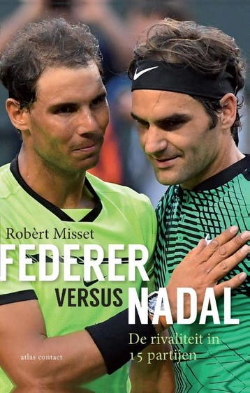 Federer versus Nadal - Robèrt Misset 9789045036663, Verzenden, Gelezen, Robèrt Misset
