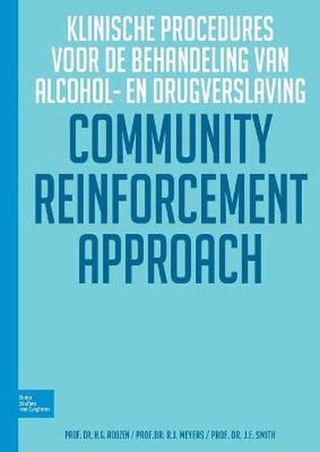 9789031397556 Community Reinforcement Approach, Boeken, Verzenden, Zo goed als nieuw, H.G. Roozen