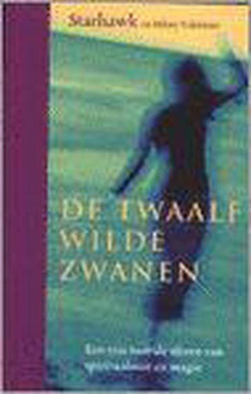 TWAALF WILDE ZWANEN - Starhawk 9789032508319, Boeken, Verzenden, Zo goed als nieuw, Starhawk