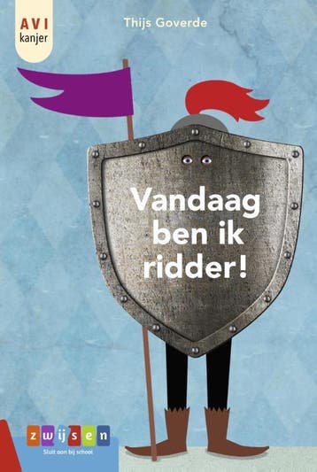 Vandaag ben ik ridder! / AVI kanjers - Thijs Goverde, Verzenden, Gelezen, Thijs Goverde