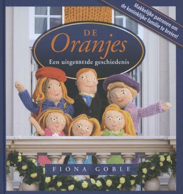 De Oranjes 9789045200606 Fiona Goble, Verzenden, Zo goed als nieuw, Fiona Goble