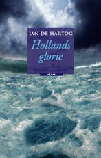 Hollands glorie 9789089180100 Jan de Hartog, Boeken, Verzenden, Zo goed als nieuw, Jan de Hartog