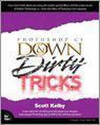 Photoshop Cs Down & Dirty Tricks 9780735713536 Scott Kelby, Verzenden, Gelezen, Scott Kelby