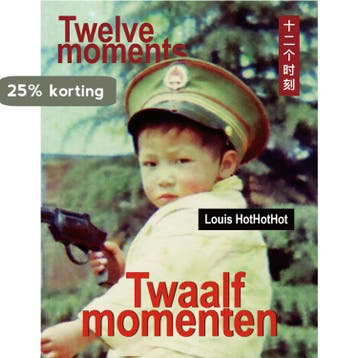 Twaalf momenten - Louis Hothothot 9789463362030, Verzenden, Zo goed als nieuw, Louis Hothothot