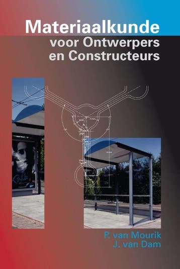 Materiaalkunde voor ontwerpers en constructeurs - P. Mourik, Boeken, Verzenden, Zo goed als nieuw, P. Mourik
