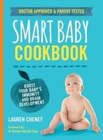The Smart Baby Cookbook 9781760634445 Lauren Cheney, Verzenden, Zo goed als nieuw, Lauren Cheney