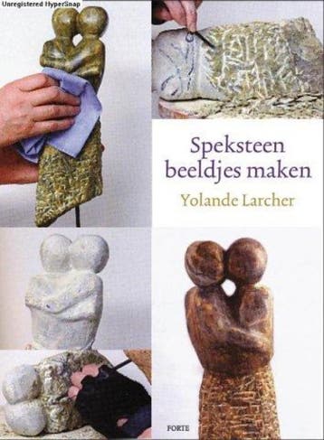 Speksteen beeldjes maken - Yolande Larcher 9789058779076, Verzenden, Gelezen, Yolande Larcher