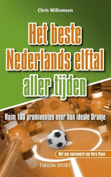 Het Beste Nederlands Elftal Aller Tijden - Willemsen, Verzenden, Gelezen