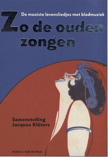 Zo de ouden zongen 9789038840260, Verzenden, Zo goed als nieuw