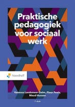 9789001297404 Praktische pedagogiek voor sociaal werk, Verzenden, Zo goed als nieuw, Vanessa Landsmeer-Dalm