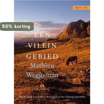 Een vilein gebied 9789047620198, Verzenden, Zo goed als nieuw