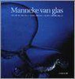 Manneke van glas 9789031713271 G. de Maeyer, Boeken, Verzenden, Zo goed als nieuw, G. de Maeyer