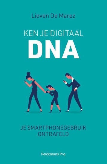 9789463371759 Ken je digitaal DNA | Tweedehands, Boeken, Verzenden, Zo goed als nieuw, Lieven de Marez
