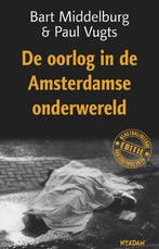 Oorlog in de Amsterdamse onderwereld 9789046804230, Verzenden, Gelezen, Bart Middelburg