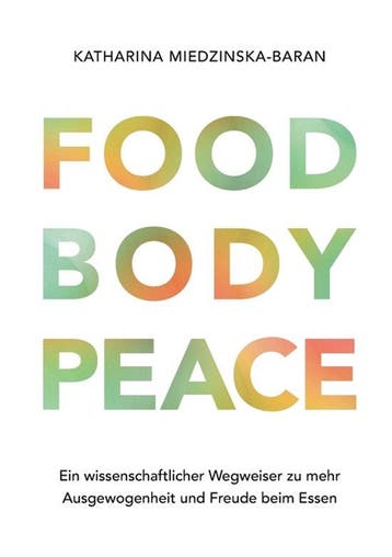 9783695199433 Food Body Peace Katharina Miedzinska-Baran, Verzenden, Nieuw, Katharina Miedzinska-Baran