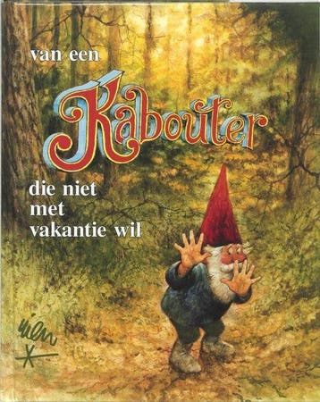 Poortvliet, Rien-Van een kabouter die niet op vakantie wilde, Verzenden, Gelezen