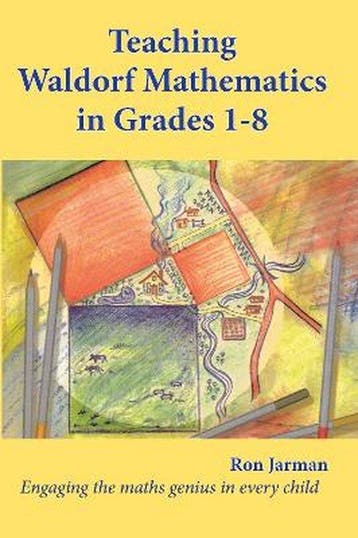 9781912480258 Teaching Waldorf Mathematics in Grades 1-8, Boeken, Verzenden, Nieuw, Ron Jarman