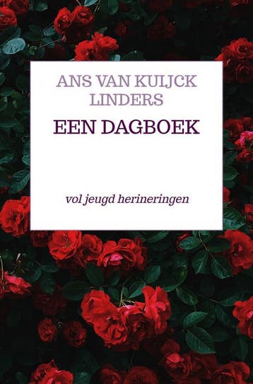 Een Dagboek | Ans Van Kuijck Linders | Nieuw, Ophalen of Verzenden, Nieuw, Ans Van Kuijck Linders