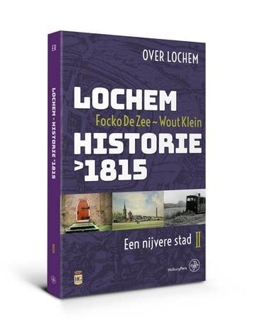Lochem – Historie Na 1815 | Focko Zee; Wout Klein | Nieuw, Boeken, Ophalen of Verzenden, Nieuw, Focko Zee; Wout Klein